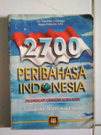 2700 Peribahasa Indonesia Dilengkapi Dengan Kosa Kata