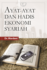 Ayat-ayat dan Hadis Ekonomi Syariah