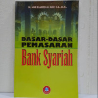 Dasar-Dasar Pemasaran Bank Syariah