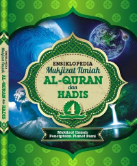 Ensiklopedia Mukjizat Ilmiah Al-Qura'an dan Hadis: Mukjizat Ilmiah Penciptaan Planet Bumi