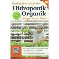 Bertanam Sayuran Hidroponik Organik dengan Nutrisi Alami