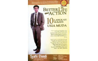 Better Life with Action : 10 Langkah Sukses Usia Muda