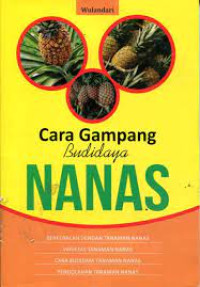 Cara Gampang Budidaya Nanas