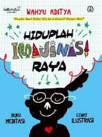 Hiduplah Imajinasi Raya