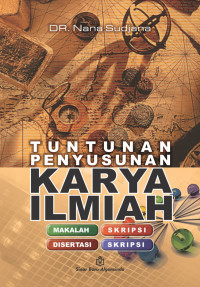 Tuntunan Penyusunan Karaya Ilmiah