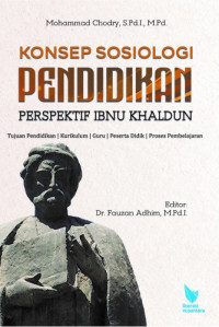 Konsep Sosiologi Pendidikan Perspektif Ibnu Khaldun