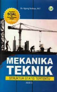 Mekanika Teknik, Struktur Statis Tertentu Jilid 3