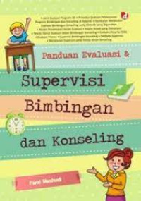 Panduan Evaluasi dan Supervisi Bimbingan dan Konseling