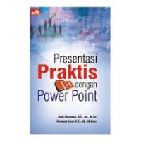 Presentasi Praktis dengan Power Point