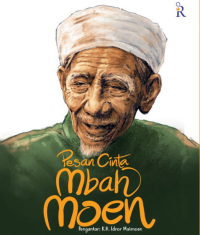 Pesan Cinta Mbah Moen