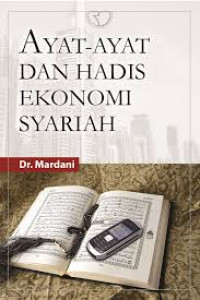 Ayat Ayat dan Hadis Ekonomi Syariah