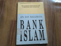 Apa dan Bagaimana Bank Islam