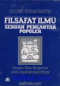 Filsafat Ilmu : Sebuah Pengantar Populer