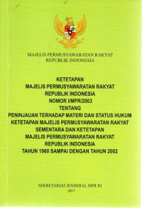 Ketetapan Majelis Permusyawaratan Rakyat Republik Indonesia Nomor I/MPR/2003