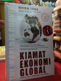 Kiamat Ekonomi Global = The World is Curved