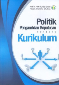 Politik Pengambilan Keputusan tentang Kurikulum