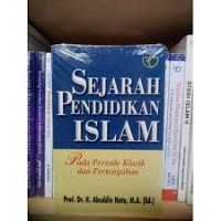 Sejarah Pendidikan Islam, Pada Periode Klasik dan Pertengahan