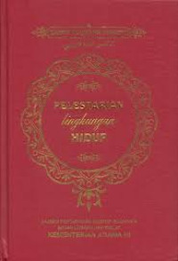 Pelestarian Lingkungan Hidup (Tafsir Al-Qur'an Tematik)