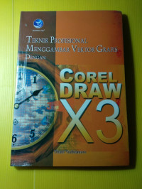 Teknik Profesional Menggambar Vektor Grafis dengan CorelDraw X3