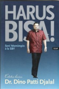 Image of Harus Bisa! Seni Memimpin ala SBY