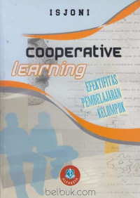 Image of Cooperative Learning : Efektifitas Pembelajaran Kelompok