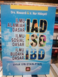 Image of Ilmu Alamiah Dasar, Ilmu Sosial Dasar, Ilmu Budaya Dasar (IAD-ISD-IBD)