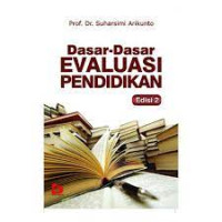 Image of Dasar-Dasar Evaluasi Pendidikan Edisi 2