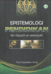 Image of Epistemologi Pendidikan Ibn Qayyim al Jawziyyah