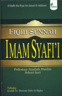 Image of Fiqih Sunnah Imam Syafi`i Pedoman Amaliah Muslim Sehari-hari