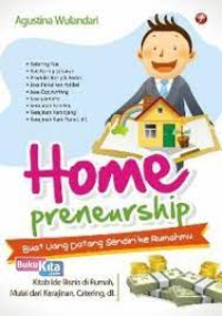 Image of Home Preneurship, Buat Uang Datag Sendiri ke Rumah