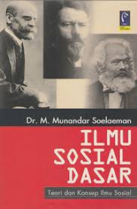 Image of Ilmu Sosial Dasar Teori dan Konsep Ilmu Sosial