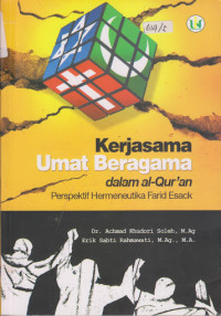 Image of Kerjasama Umat Beragama dalam Al- Qur'an, Perspektif Hermeneutika Farid Esack