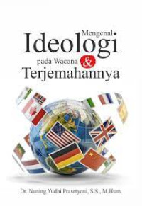 Image of Mengenal Ideologi Pada Wacana dan Terjemahnya