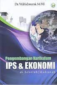 Image of Pengembangan Kurikulum IPS & Ekonomi di Sekolah / Madrasah