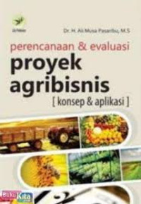 Image of Proyek Agribisnis, Konsep dan Aplikasi