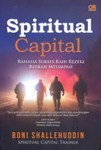 Image of Spiritual Capital : Rahasia Sukses Raih Rezeki Berkah Melimpah