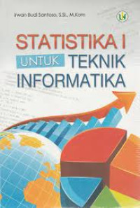 Image of Statistika I untuk Teknik Informatika