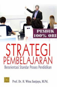 Image of Strategi Pembelajaran : Berorientasi Standar Proses Pendidikan