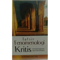 Tafsir Fenomenologi Kritis, Interrelasi Fungsional antara Teks dan Realita