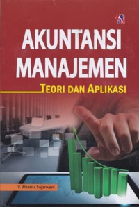Image of Akuntansi Manajemen : Teori dan Aplikasi
