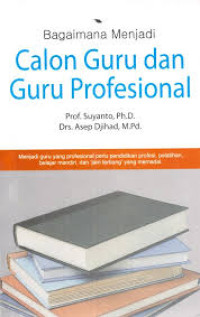 Image of Bagaimana Menjadi Calon Guru dan Guru Profesional