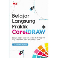 Image of BELAJAR LANGSUNG PRAKTIK CORELDRAW