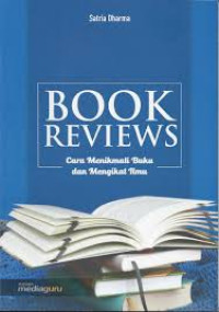 Image of BOOK REVIEWS : cara menikmati buku dan mengikat ilmu