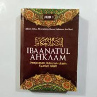 Image of IBAANATUL AHKAAM Penjelasan Hukum-Hukum Syariat Islam