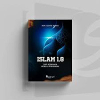 Image of ISLAM 1.0 DARI KEIMANAN MENUJU PERADABAN