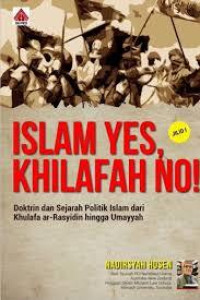 Image of ISLAM YES,KHILAFAH NO!