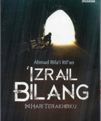 Image of Izrail Bilang ini Hari Terakhirku