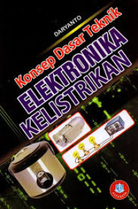 Konsep Dasar Teknik ELEKTRONIKA KELISTRIKAN