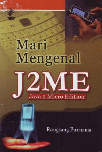 Image of MARI MENGENAL J2ME JAVA 2 MICRO EDITION