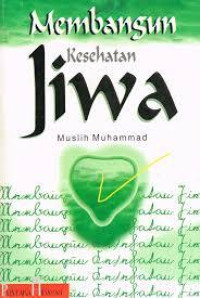 Membangun Kesehataan Jiwa